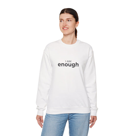 I Am Enough Minimalist Crewneck Sweatshirt