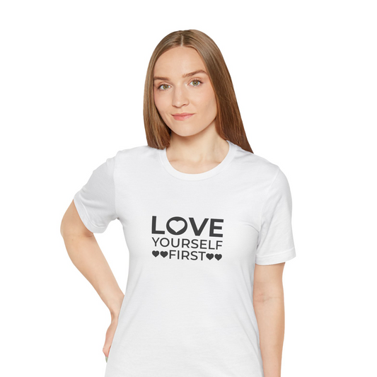 Love Yourself First Minimal Self-Love Tee