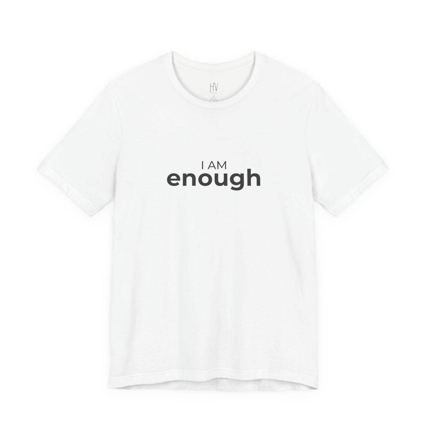 I Am Enough Minimal Self-Love Tee