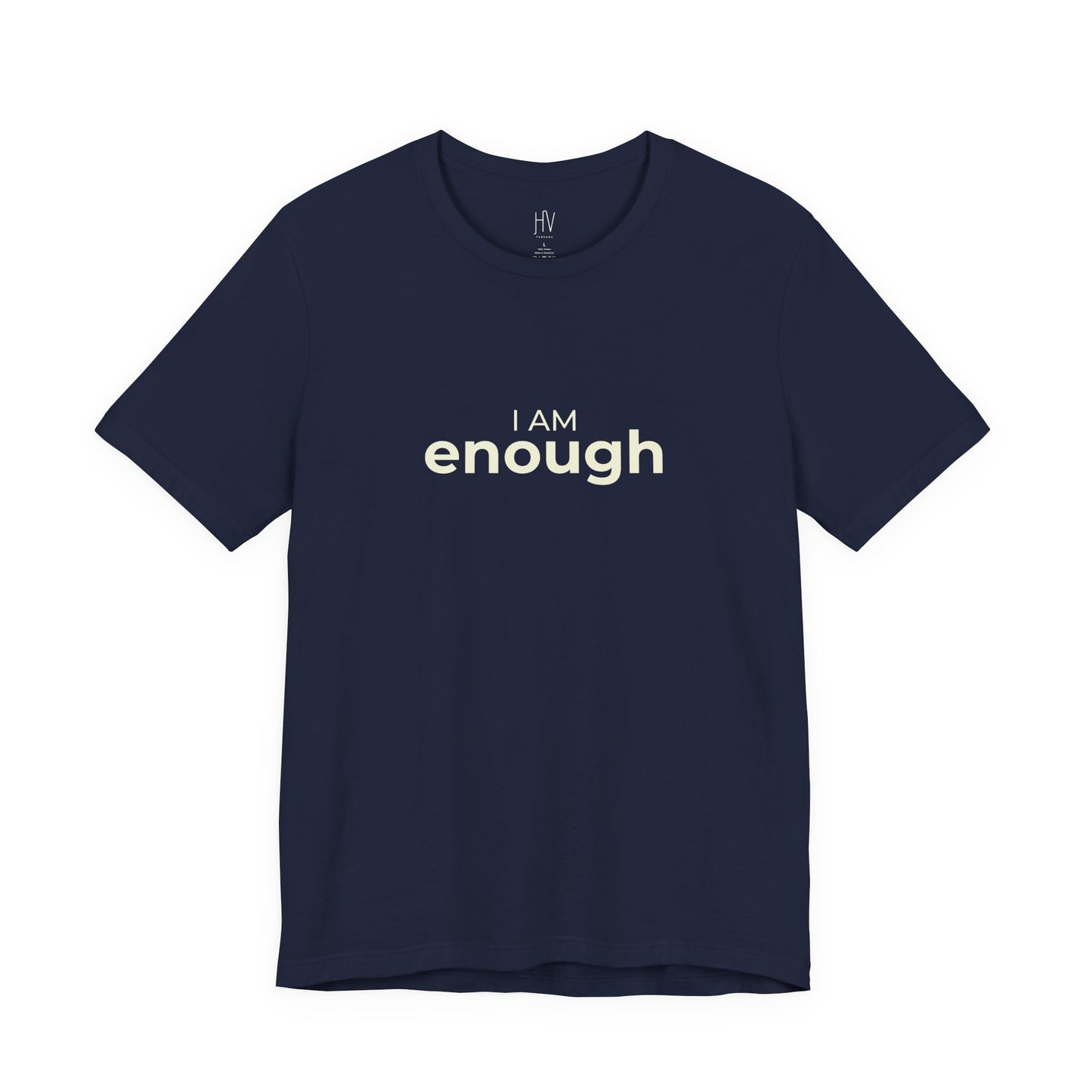 I Am Enough Minimal Self-Love Tee