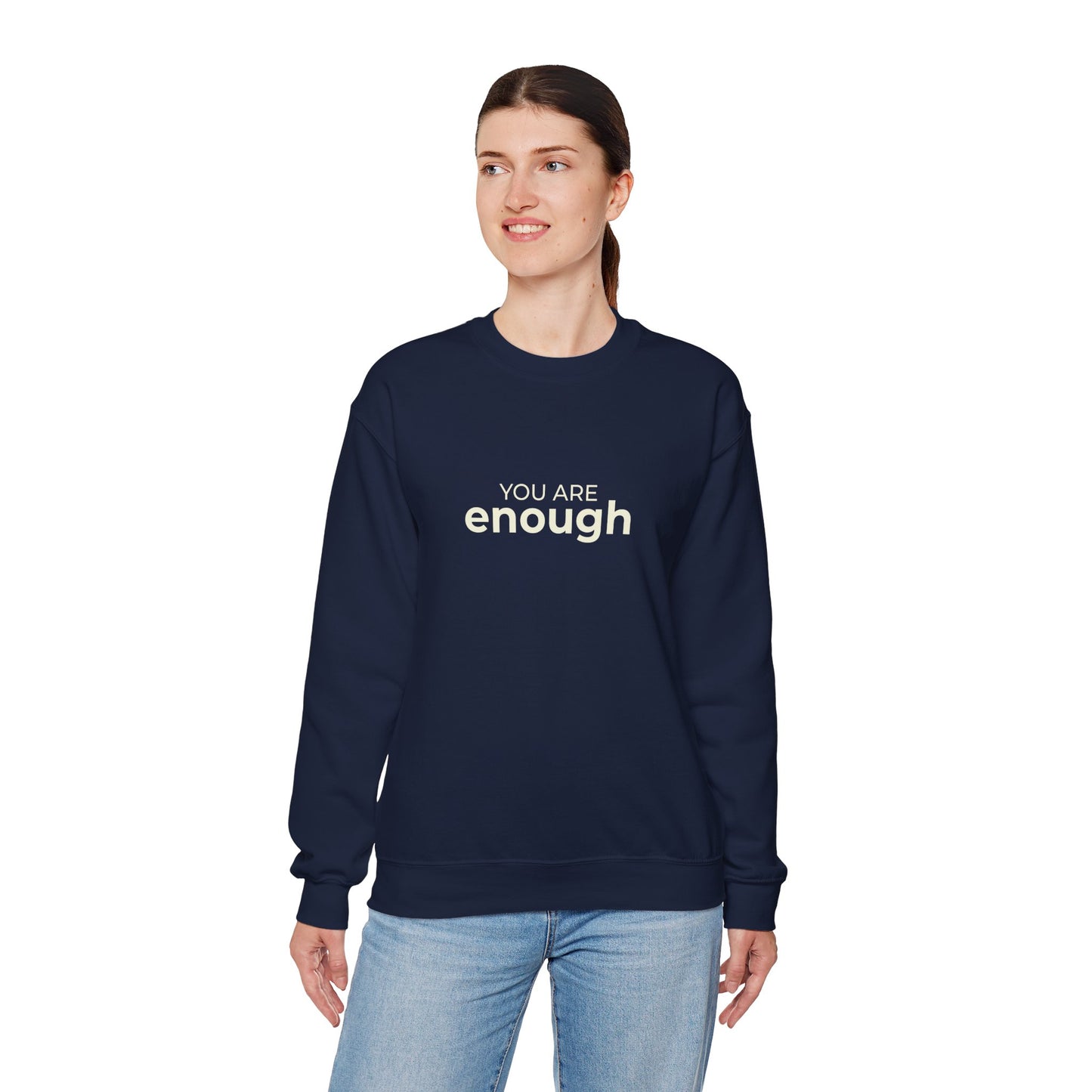 You Are Enough Minimalist Crewneck Sweatshirt