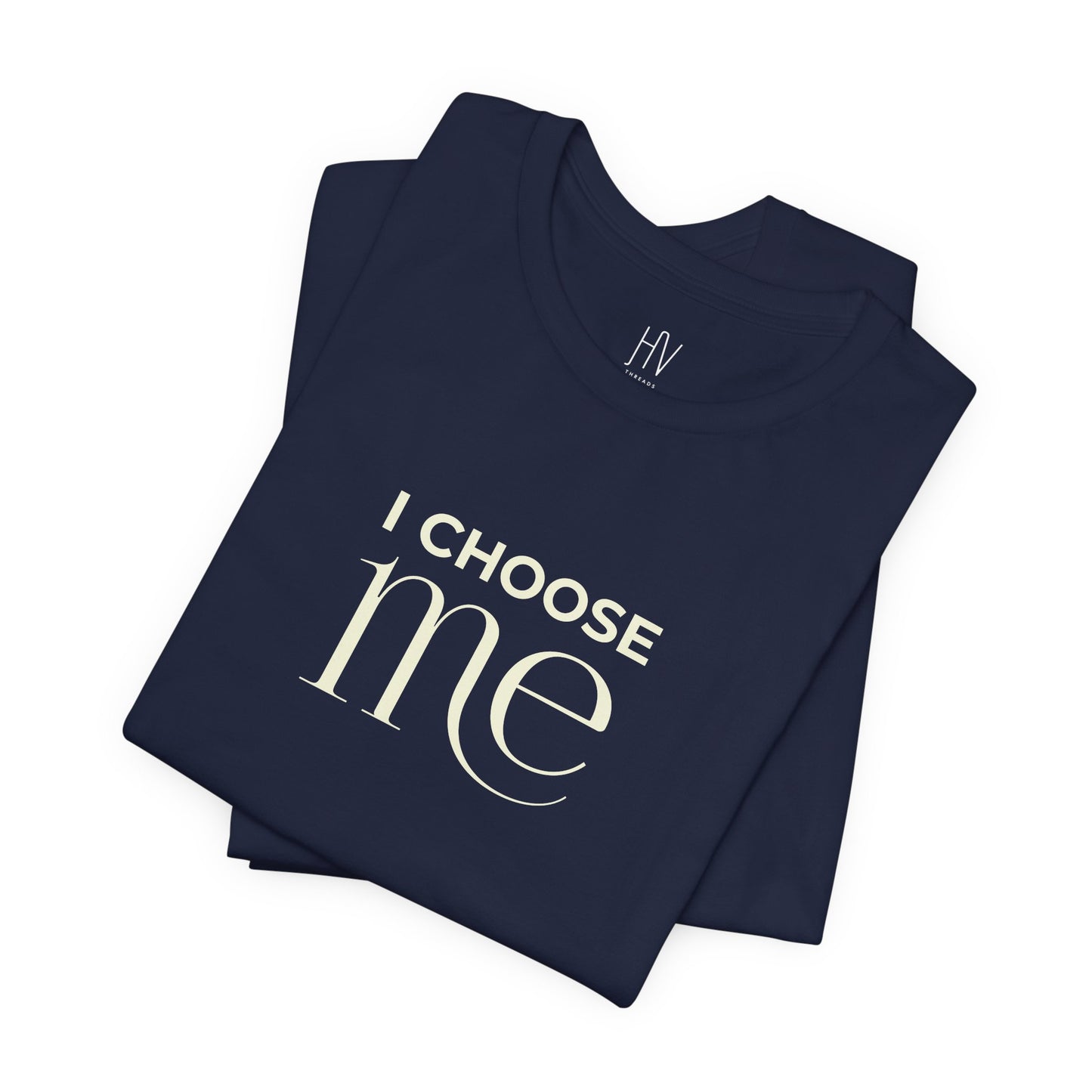 I Choose Me Minimal Self-Love Tee