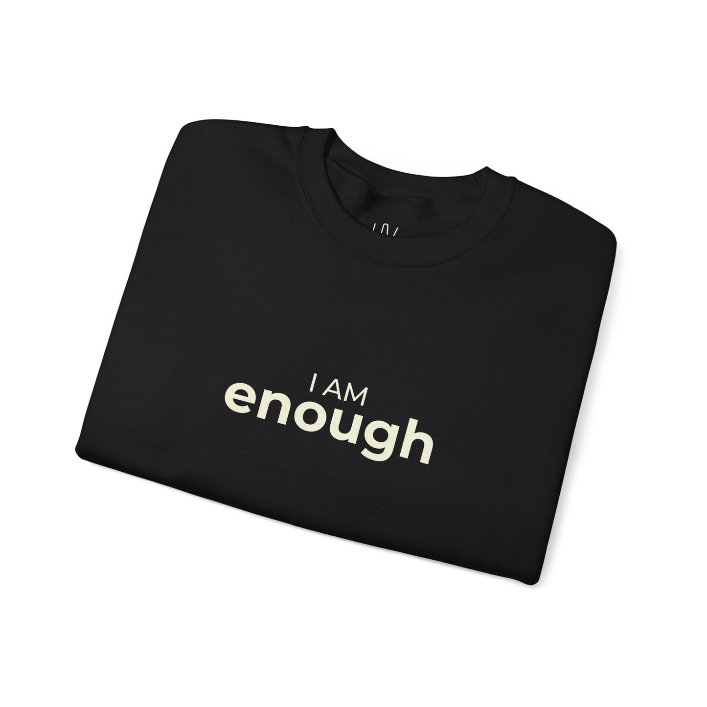 I Am Enough Minimalist Crewneck Sweatshirt
