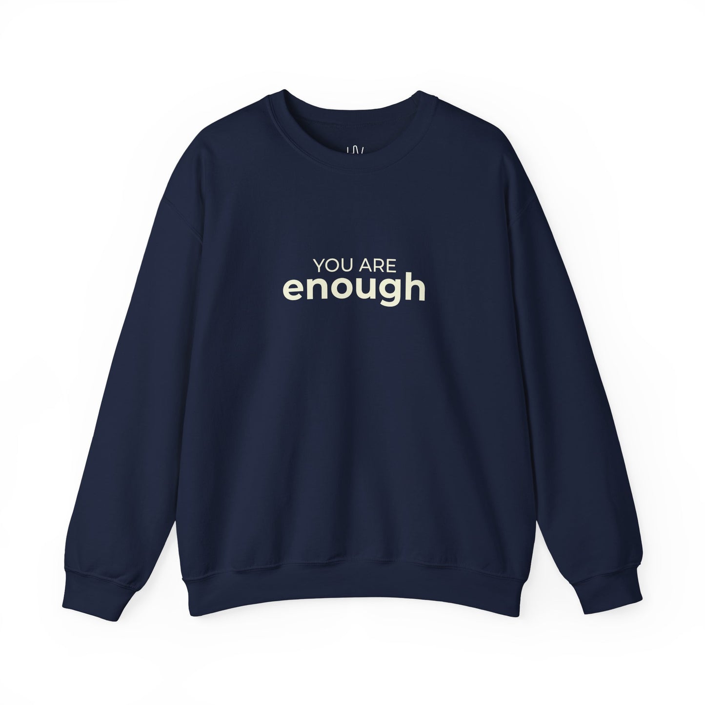 You Are Enough Minimalist Crewneck Sweatshirt