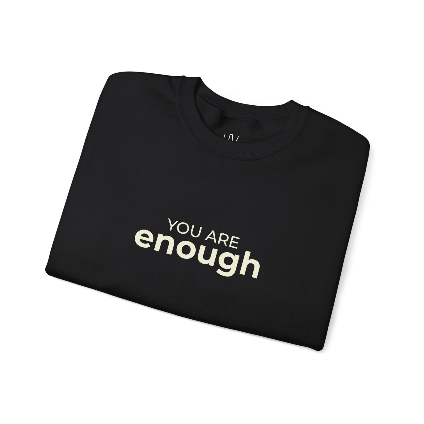 You Are Enough Minimalist Crewneck Sweatshirt
