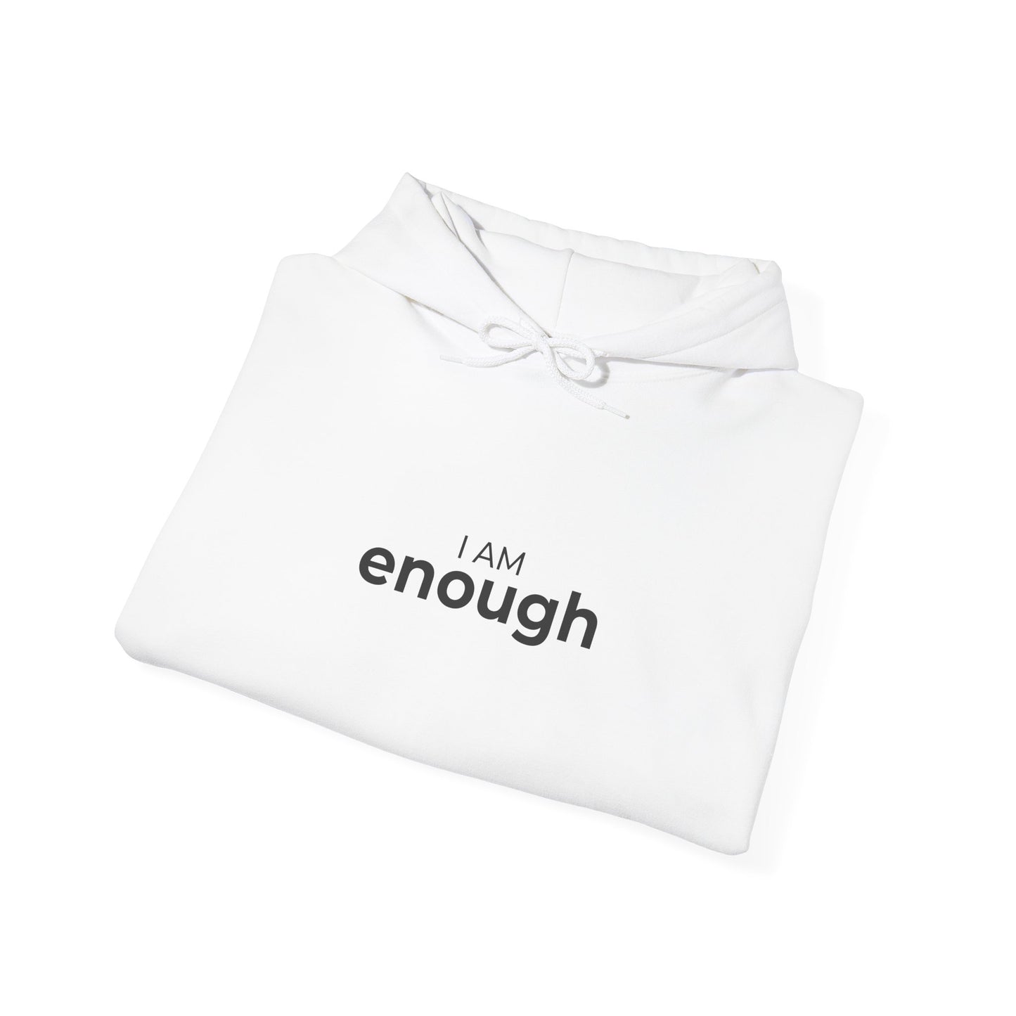 I Am Enough Minimalist Self Love Hoodie