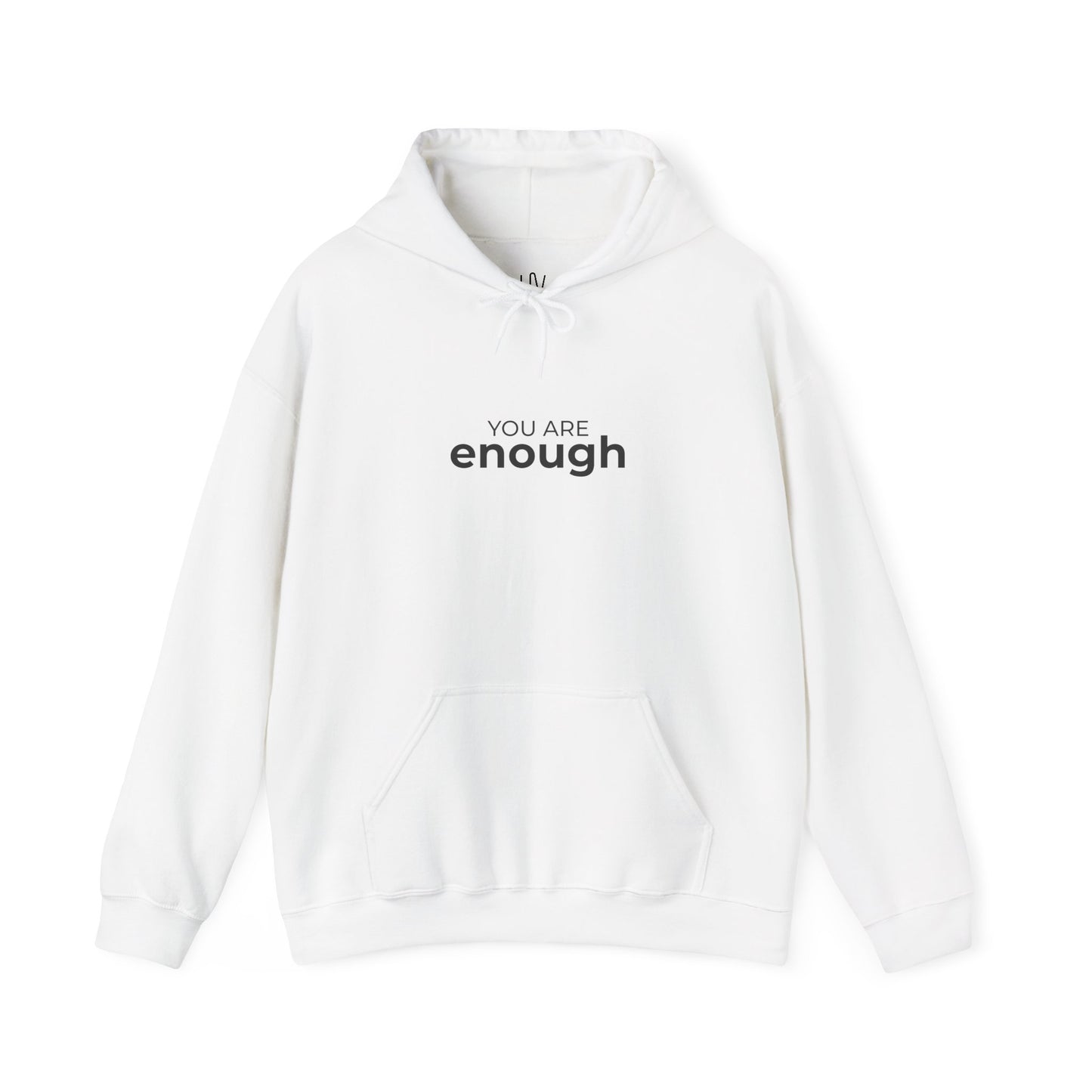 You Are Enough Self-Love Hoodie