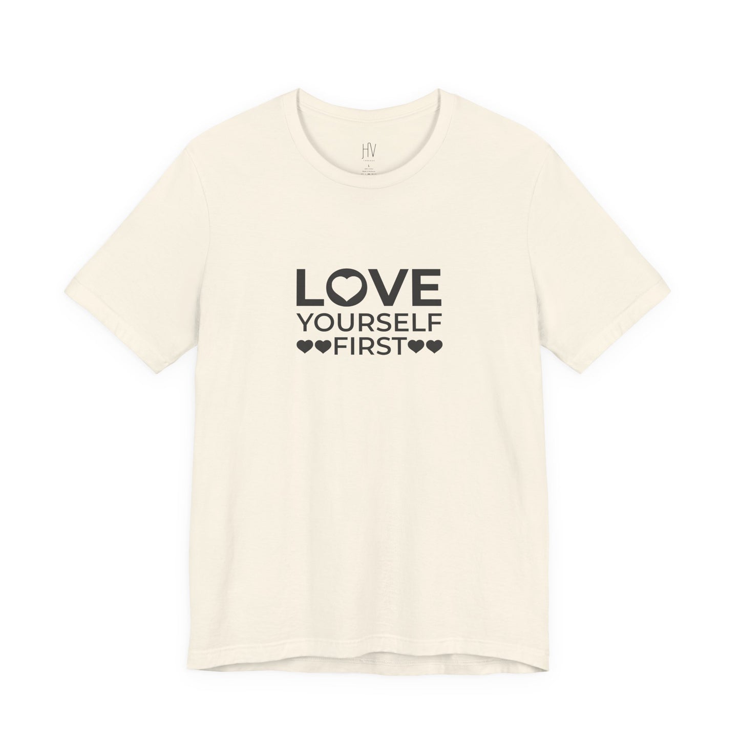 Love Yourself First Minimal Self-Love Tee