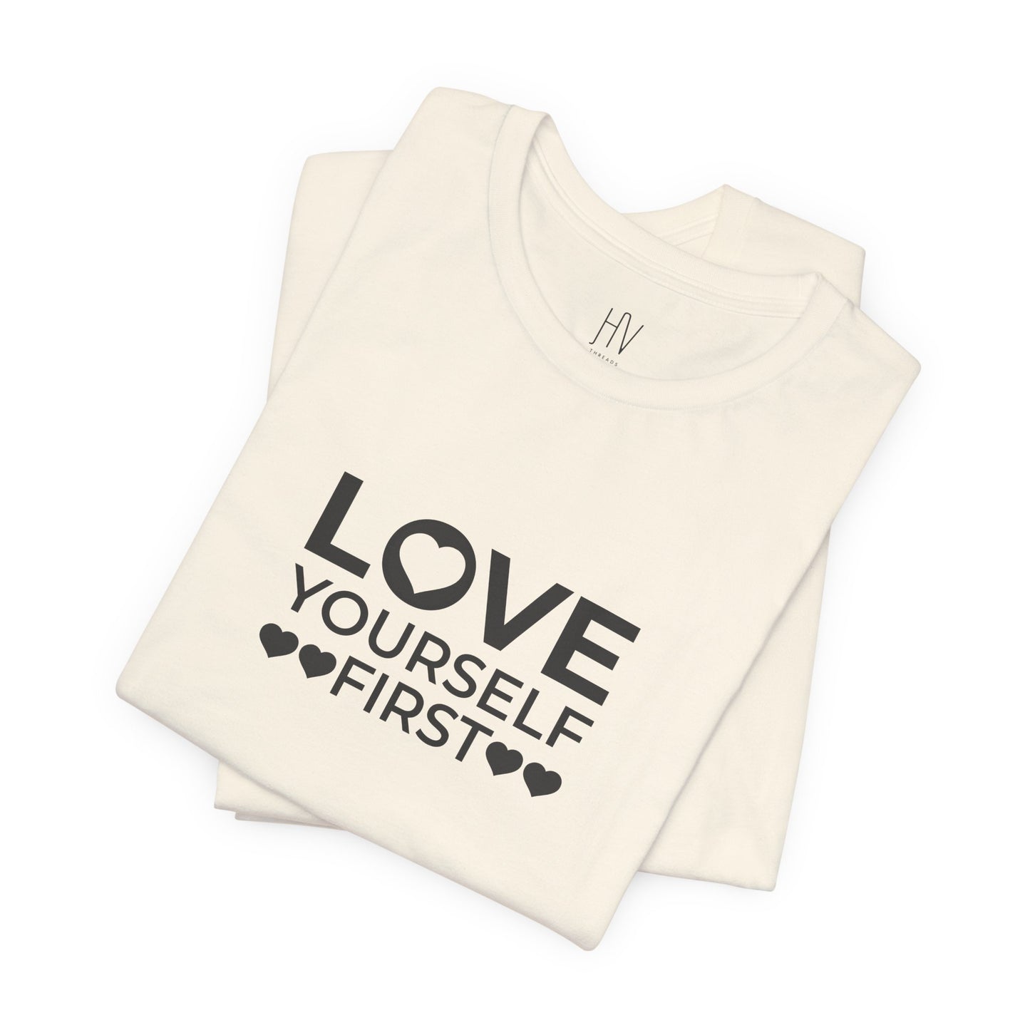 Love Yourself First Minimal Self-Love Tee