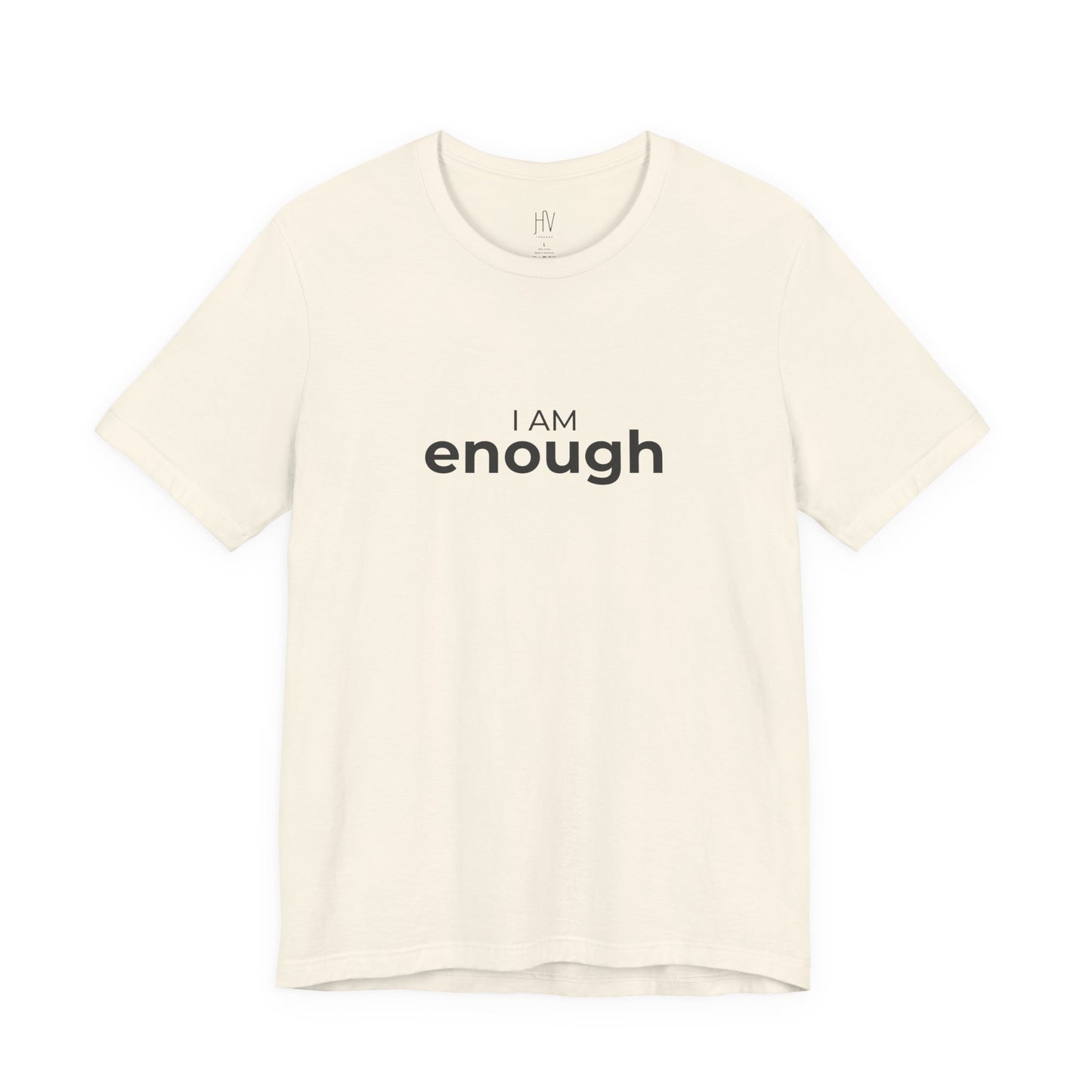 I Am Enough Minimal Self-Love Tee