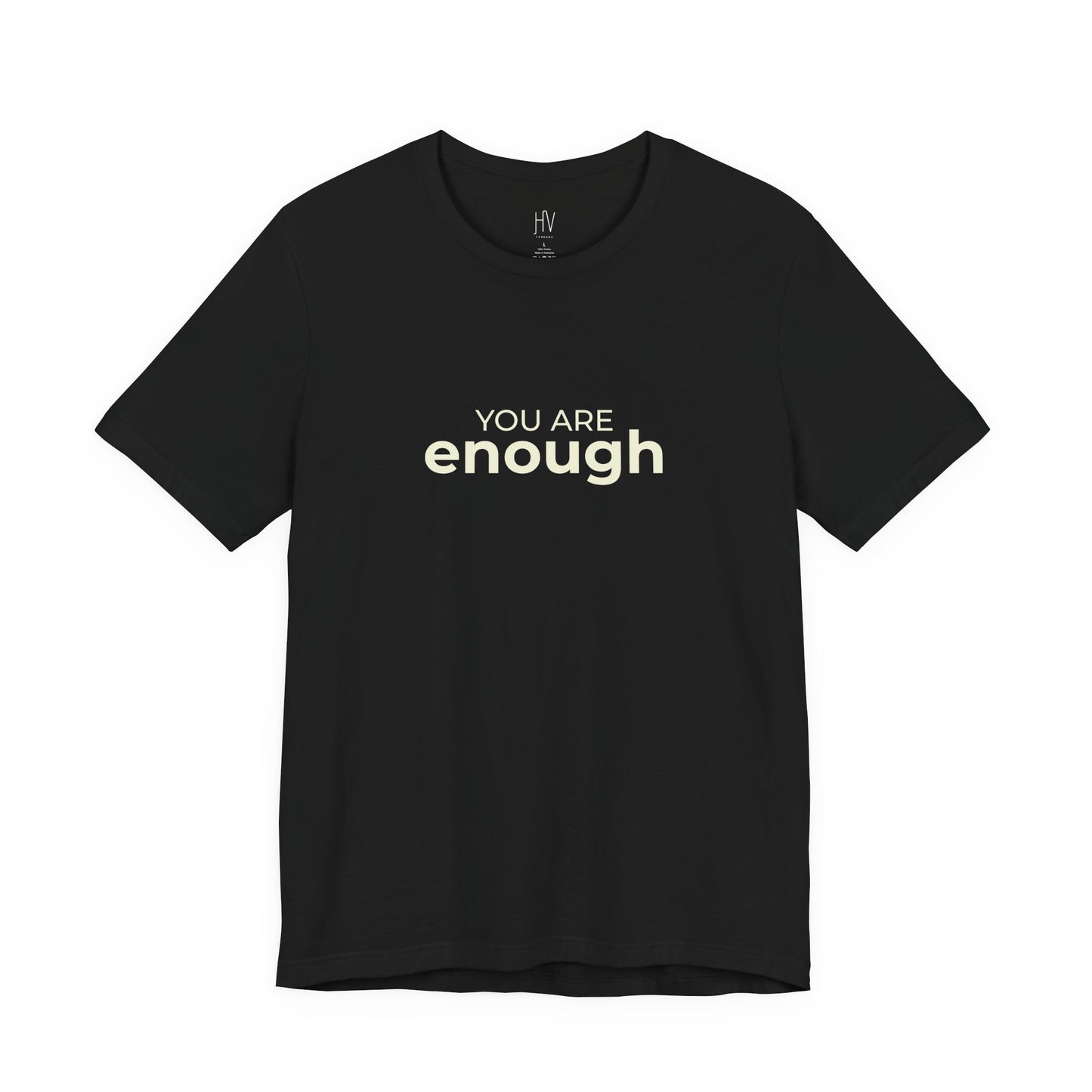 You Are Enough – Premium Affirmation Tee