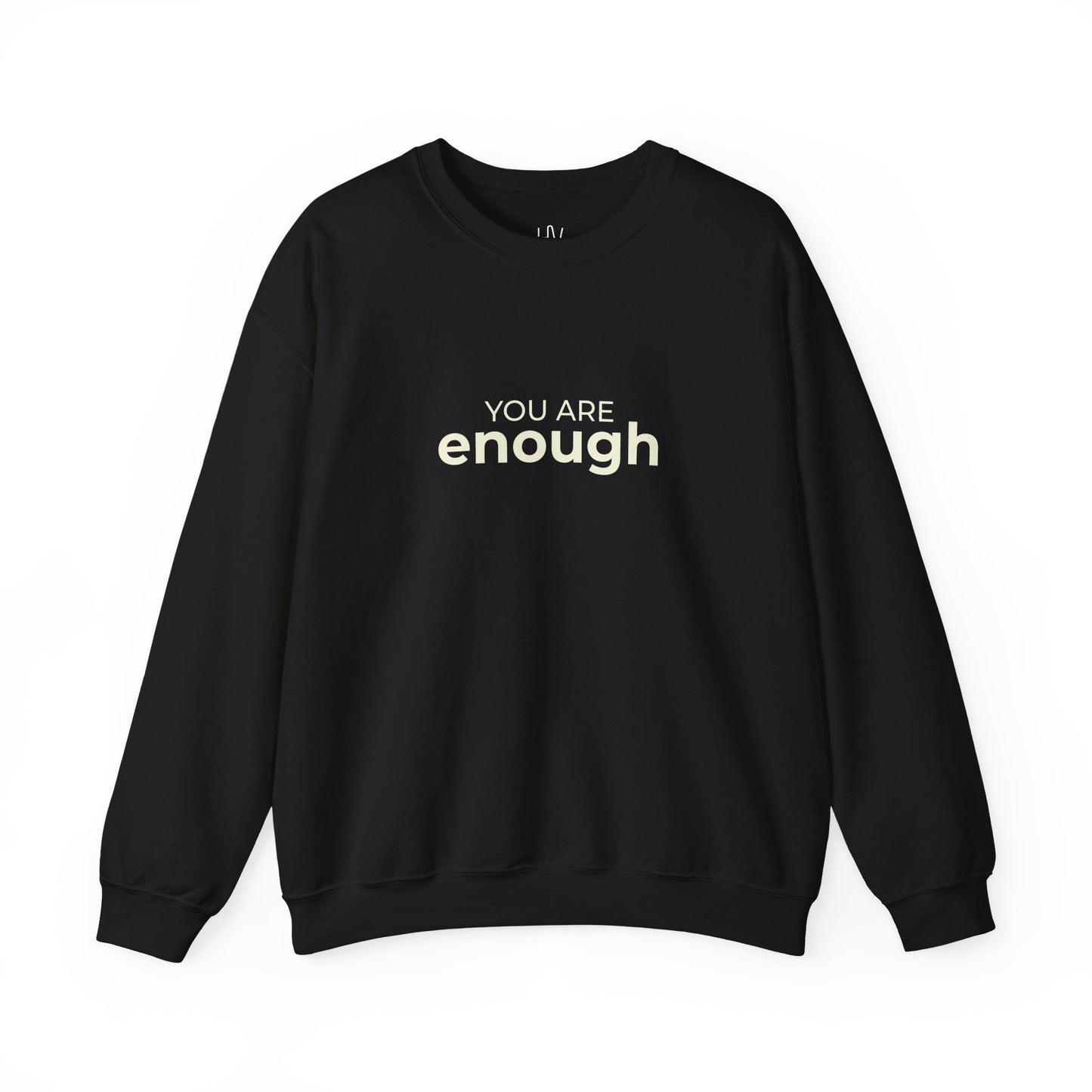 You Are Enough Minimalist Crewneck Sweatshirt