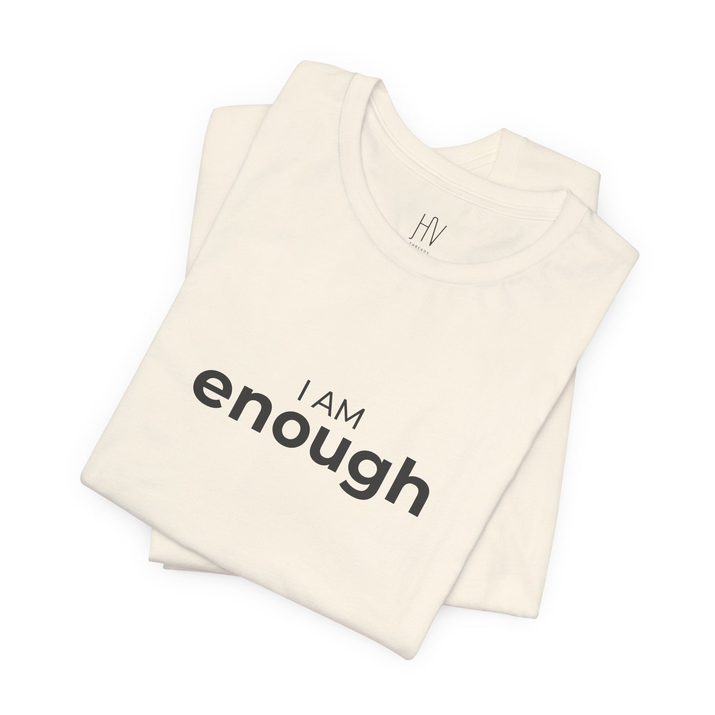 I Am Enough Minimal Self-Love Tee