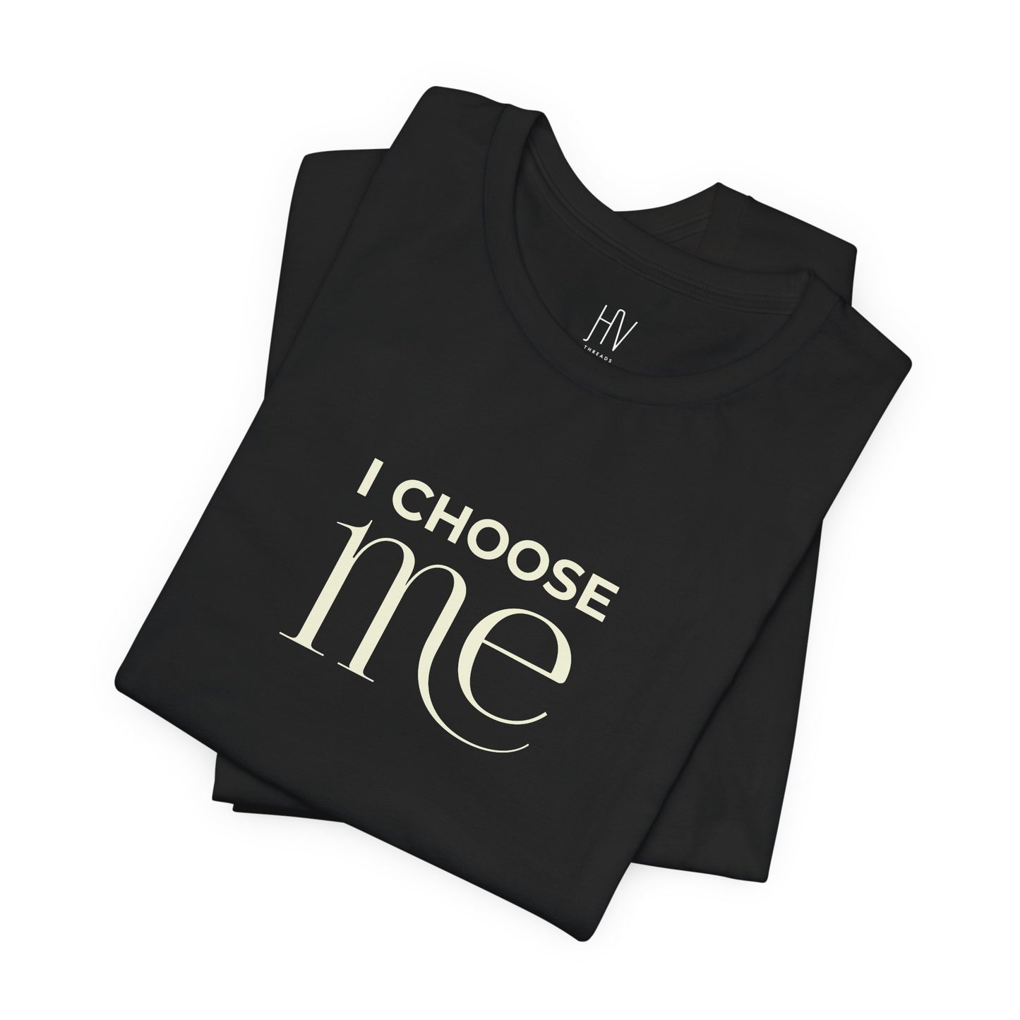 I Choose Me Minimal Self-Love Tee