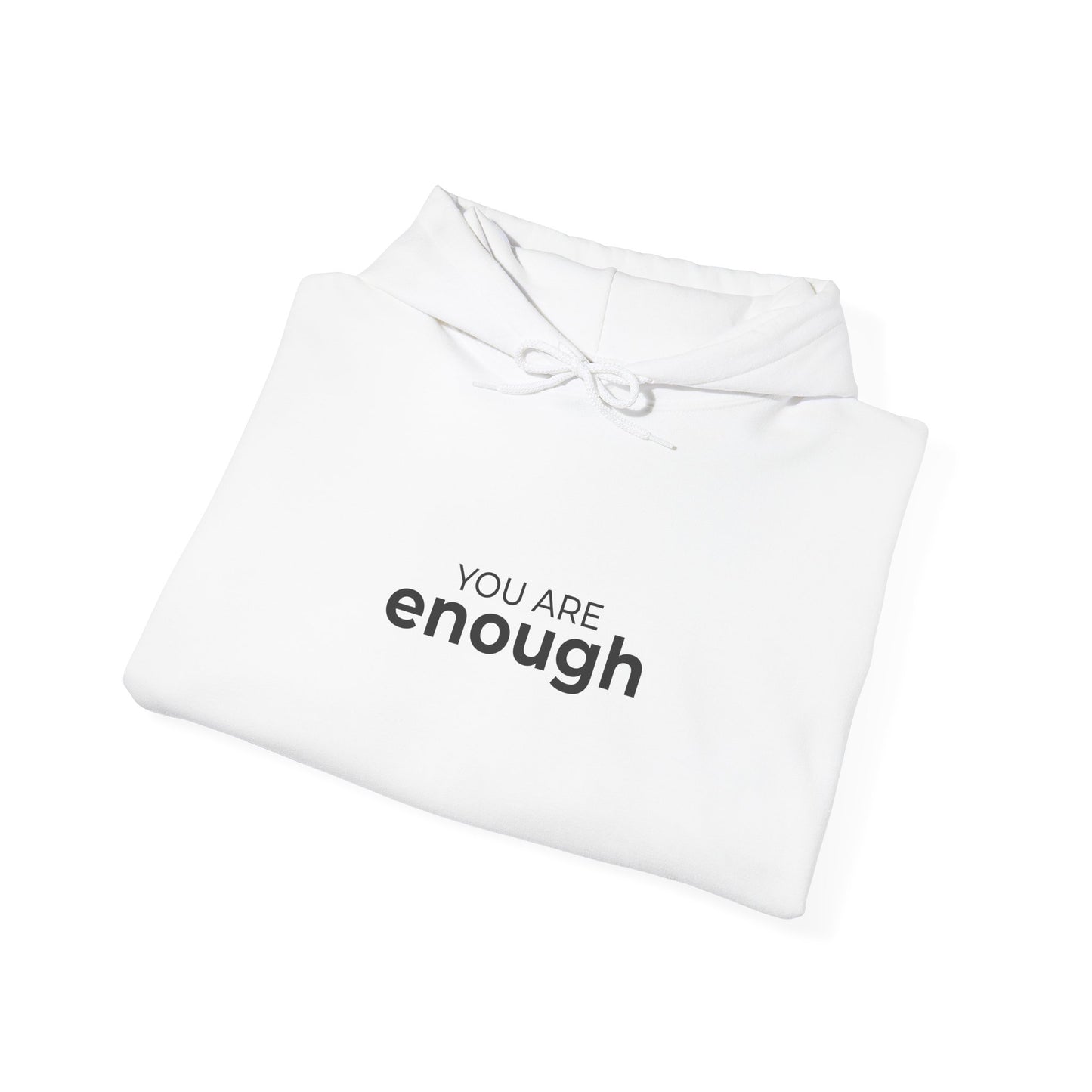 You Are Enough Self-Love Hoodie
