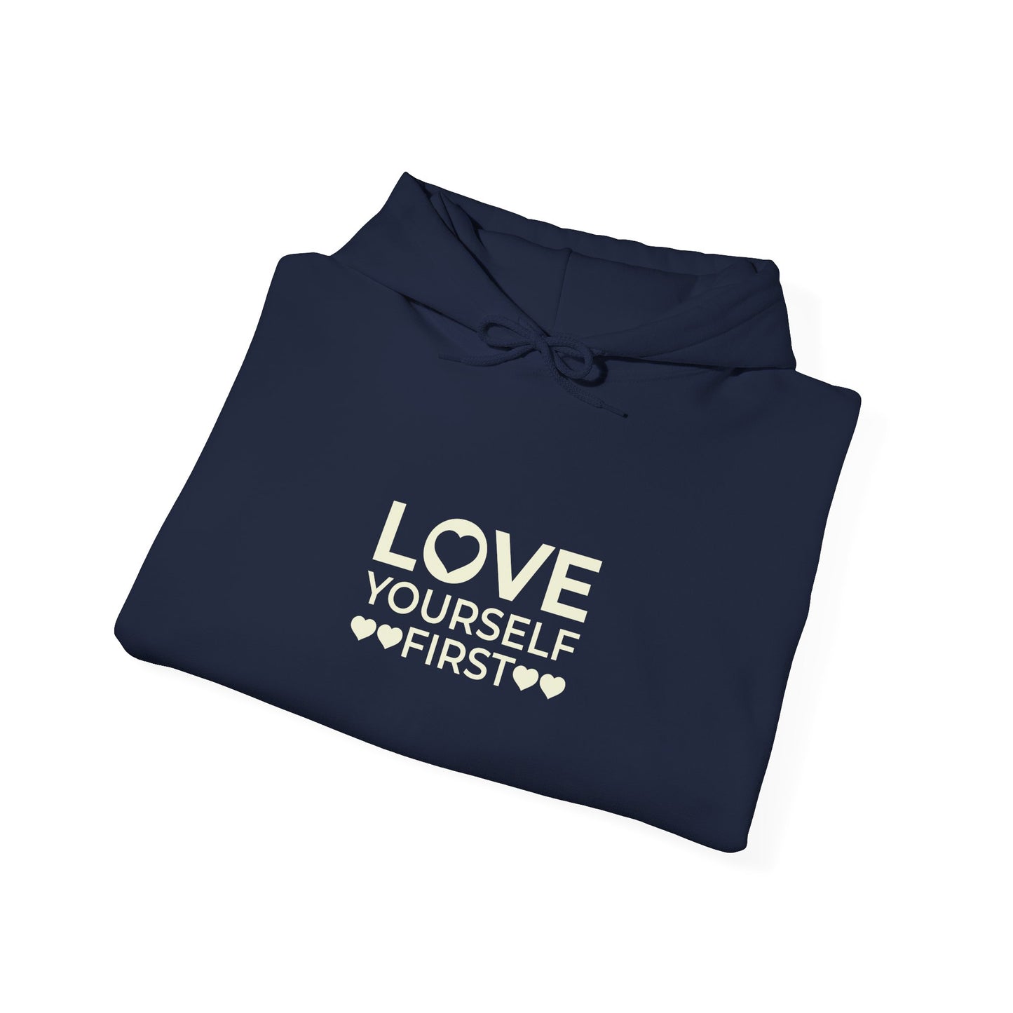 Love Yourself First Self-Love Hoodie
