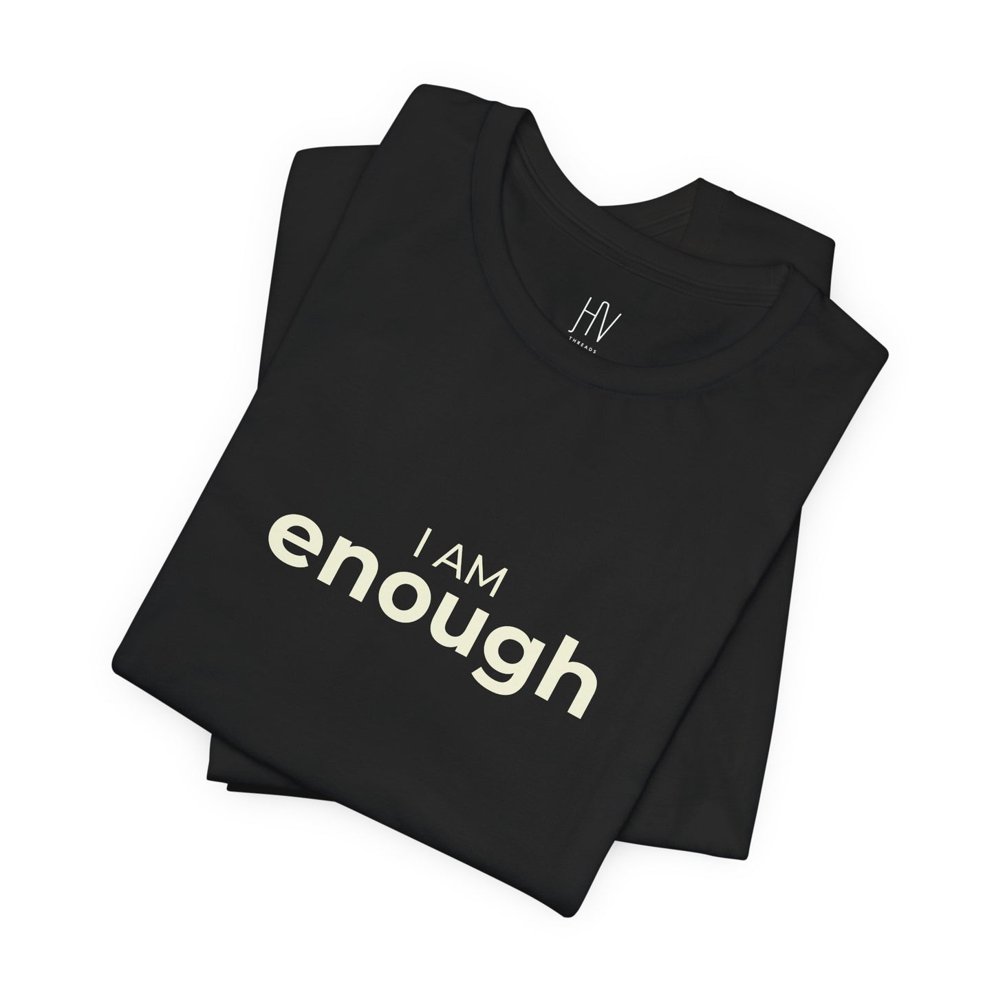 I Am Enough Minimal Self-Love Tee