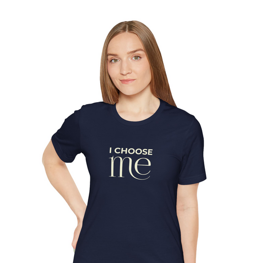 I Choose Me Minimal Self-Love Tee
